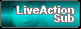 Live Action - Non-English-translated